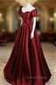 A Line Burgundy Satin Floor Length Prom Dress, Off the Shoulder New Prom Dresses