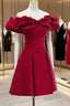 Burgundy A Line Off Shoulder Satin Short Prom Dress, Burgundy Homecoming Dresses