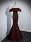 Maroon Satin Mermaid Off Shoulder Prom Dress, Maroon Prom Dresses